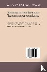 Torrey, R.A. - Studies in the Life and Teachings of our Lord
