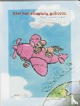Groenhuijsen, L. - Met het vliegtuig geboren