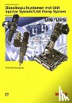 Bosch - Dieselinspuitsystemen met Unit Injector System / Unit Pump System