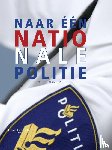 Cornelisse, Louis - Naar een nationale politie