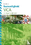 Groot, Gerard de - Basisveiligheid VCA voor de groen-grijze sector