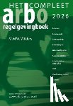 Wilders, Marcel - Het Compleet Arbo-regelgevinboek 2026