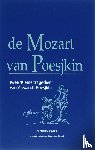 Poesjkin, Alexandr - De Mozart van Poesjkin