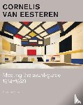 Guarda, Sandra - Cornelis van Eesteren - meeting the avant-garde 1914-1929