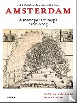 Abrahamse, Jaap Evert, Rutte, Reinout - Historical atlas of Amsterdam – A metropolis in sixty maps, 1200-2025