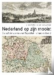 Korthals Altes, Everhard, Vannieuwenhuyze, Bram - Nederland op zijn mooist - De achttiende-eeuwse Republiek in kaart en beeld