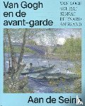Gerritse, Bregje - Van Gogh en de avant-garde - Aan de Seine
