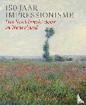 Rosa de Carvalho, Fleur Roos, Sandra, Kisters - 150 jaar Impressionisme
