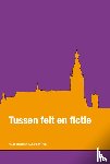  - Tussen feit en fictie