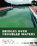 Wynants, Marleen - Bridges over troubled waters