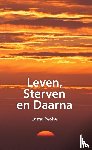 Yeshe, Lama Thubten - Leven, sterven en daarna