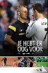 - Je hebt er oog voor