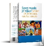 Schuijers, Rico - Sport maakt je 'rijker'