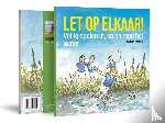 Hillo, Nathalie van - Let op elkaar!