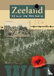 Zwemer, Jan, Barth, Allie - Zeeland tijdens de Eerste Wereldoorlog