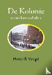 Voogd, Hendrik - De Kolonie