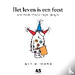 Regout,  Ingrid - Het leven is een feest
