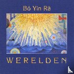 Bo Yin Ra - Werelden