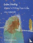 Hudig, Juke - Dante's divina commedia in 111 pastels