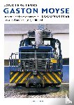Vleugels,  Marcel - Locotracteurs Gaston Moyse Locomotives