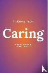 Tulku, Tarthang - Caring