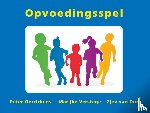 Gerrickens, P., Verstege, M., Dun, Z. van - Opvoedingsspel