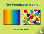 Gerrickens, Peter - The Feedback Game