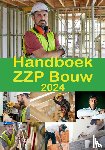  - Handboek ZZP Bouw 2024 - Gids voor ondernemers in de bouw