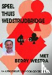 Westra, B. - Speel thuis wedstrijdbridge C2