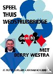 Westra, Berry - Speel thuis wedstrijdbridge B3