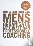 Engel, A.J. - Ontwikkeling van mens en organisatie met inzet van professionele coaching