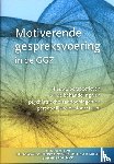 Arkowitz, Hal, BASICPLUS communicatie - Motiverende gespreksvoering in de GGZ - nieuwe perspectieven bij de behandeling van psychiatrische aandoeningen en persoonlijkheidsstoornissen