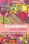 Roding-Schilt, Annemarie, Hettema, Theo - Basisbakboek voor preken - Leer een preek bakken die naar meer smaakt!