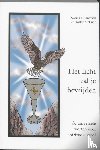 Milanovich, N., MacCune, S. - Het licht zal je bevrijden