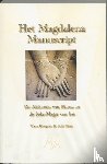 Kenyon, T., Sion, J. - Het Magdalena Manuscript - de Alchemie van Horus en de Seks-Magie van Isis