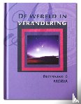 Morya, Crevits, Geert - De wereld in verandering