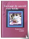 Morya, Crevits, Geert - Ga naar de wereld met liefde