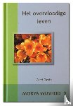 Morya, Crevits, Geert - Het overvloedige leven