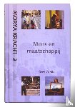 Crevits, Geert, Morya - Mens en maatschappij