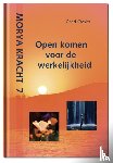 Crevits, Geert, Morya - Open komen voor de werkelijkheid