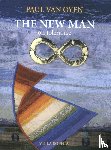Oyen, Paul van - The New Man - On tolerance