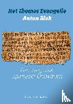 Blok, Anton - Het Thomas evangelie - leven met de kennis van het hart