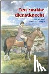 Kok, Jan de - Een zwakke dienstknecht