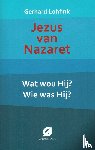 Lohfink, Gerhard - Jezus van Nazareth