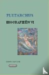 Plutarchus - Biografieen VI - aristeides, Cato Maior,Phokion, Cato Minor, Galba, Otho