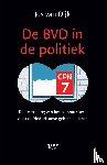Dijk, Jos van - De BVD in de politiek - De bestrijding van het communisme door de Nederlandse geheime dienst