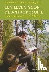  - Een leven voor de antroposofie