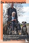 Eberhart, Monika - De activiteitengids - Meer dan 200 zinvolle dagbestedingen voor mensen met dementie