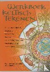 Velden, J. van der, Schippers, A. - Werkboek Keltisch tekenen