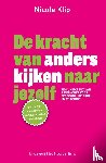 Klip, Nicole - De kracht van anders kijken naar jezelf